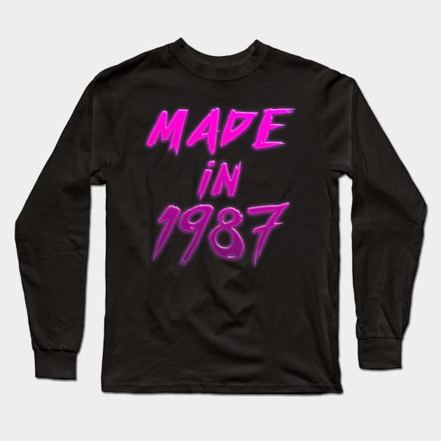 Made In 1987 - Retro Typography Birthday Gift Long Sleeve T-Shirt by DankFutura